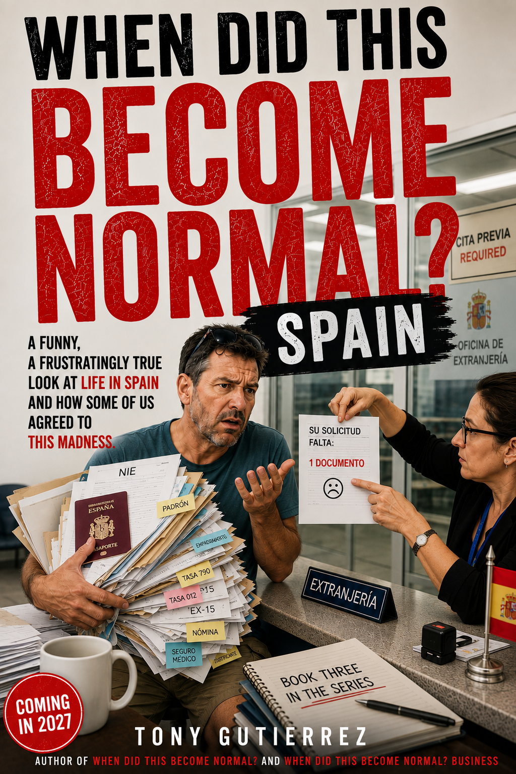 Cover of When Did This Become Normal? Spain by Tony Gutierrez