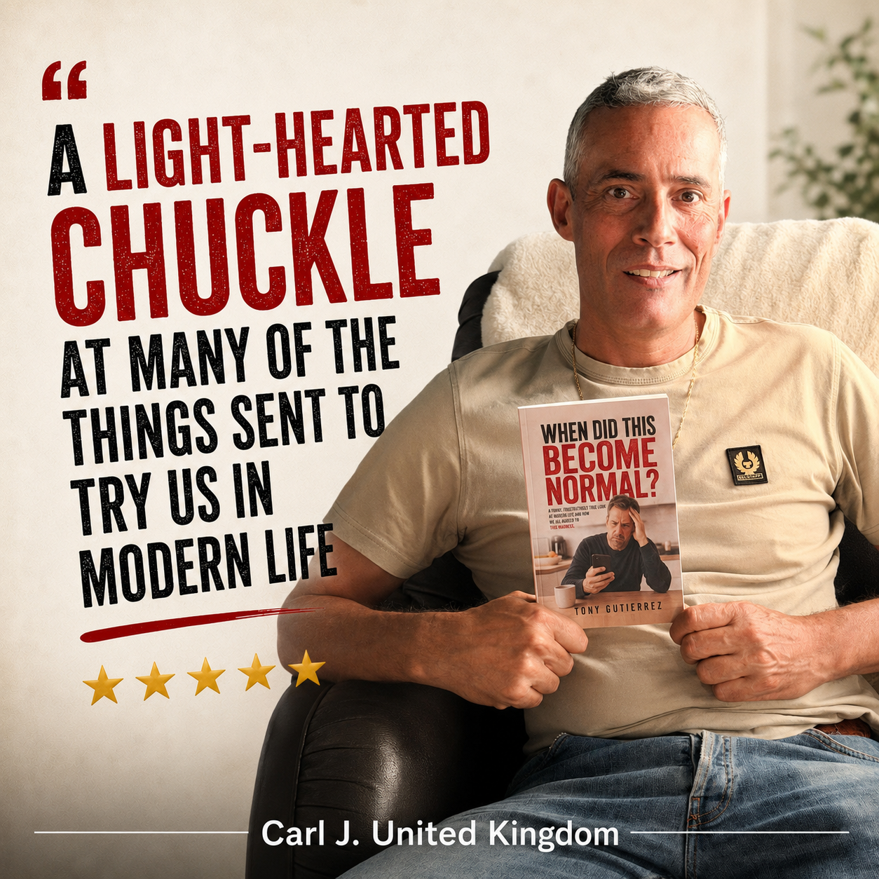 Reader review: "A light-hearted chuckle at many of the things sent to try us in modern life." Carl J., United Kingdom